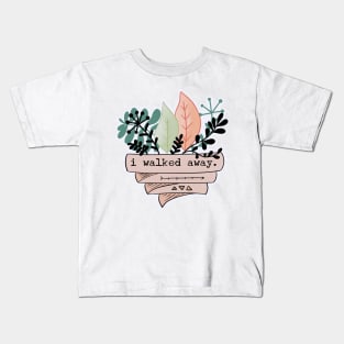 I Walked Away / PTSDoodles Kids T-Shirt